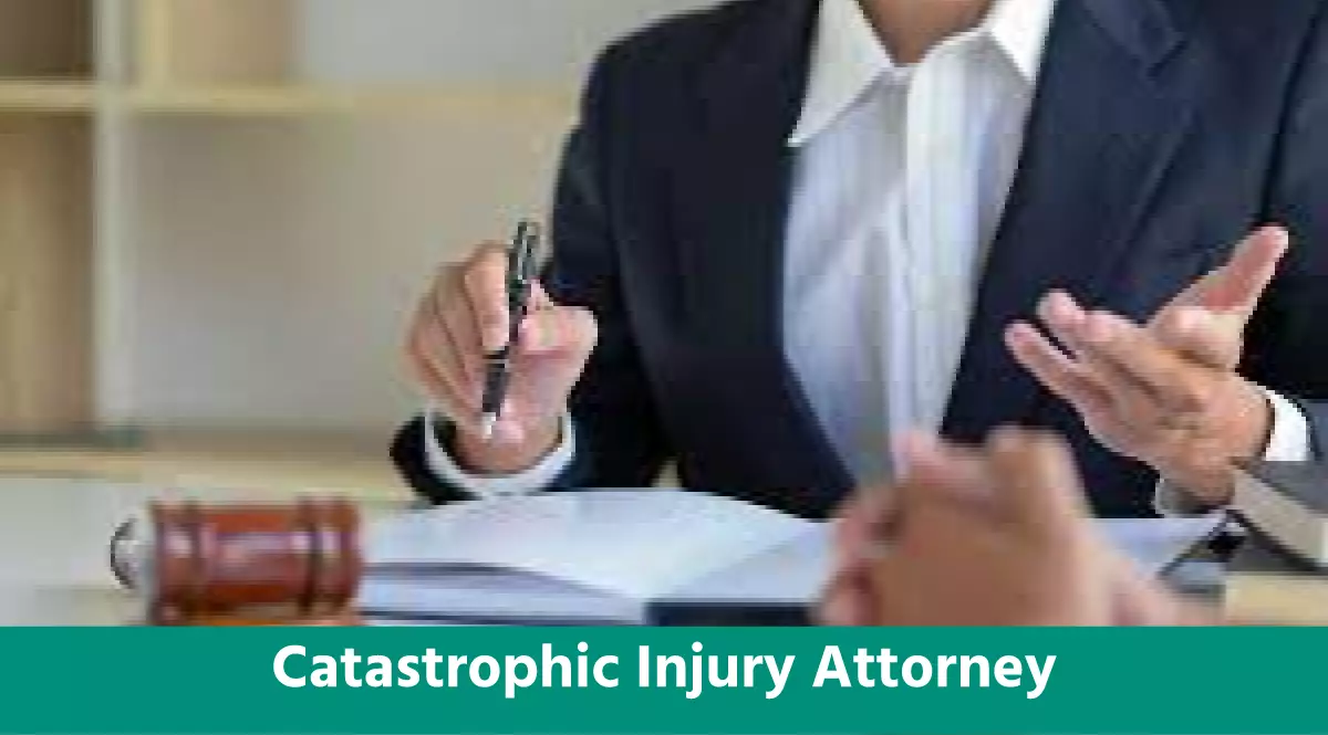 claim catastrophic injury lawyer